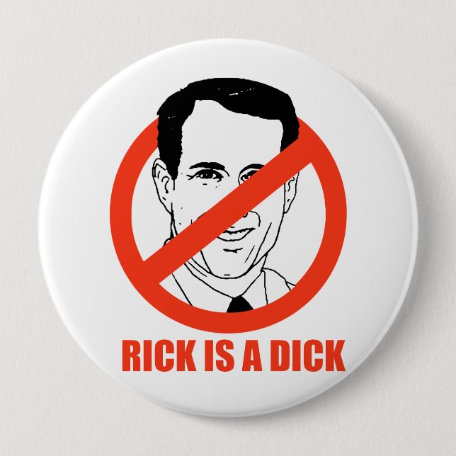 Rick is a Dick Pinback Button (Front)