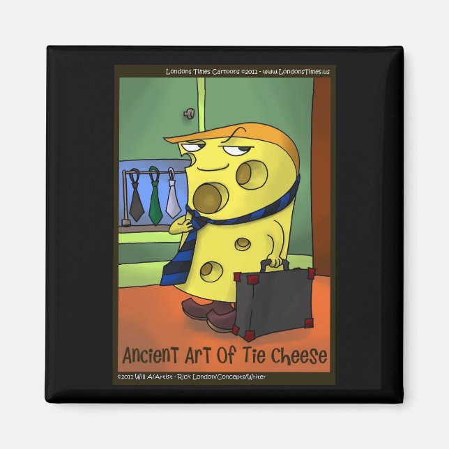 Rick London Funny Ancient Art Of Tie Cheese Magnet (Front)