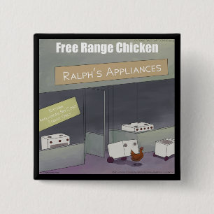 Rick London Funny Free-Range Chicken Pinback Button