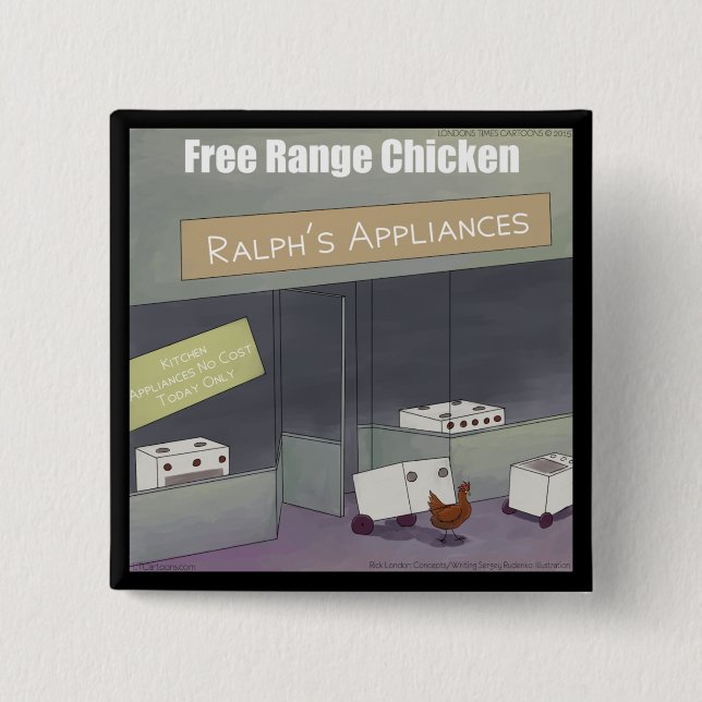 Rick London Funny Free-Range Chicken Pinback Button (Front)