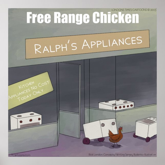 Rick London Funny Free-Range Chicken Poster (Front)