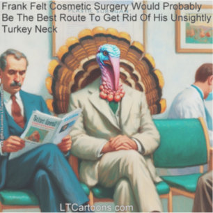 Rick London Funny Turkey Cosmetic Surgery Comic  Sticker