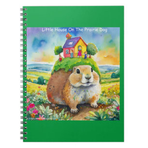 Rick London Prairie Dog Life Comic  Notebook