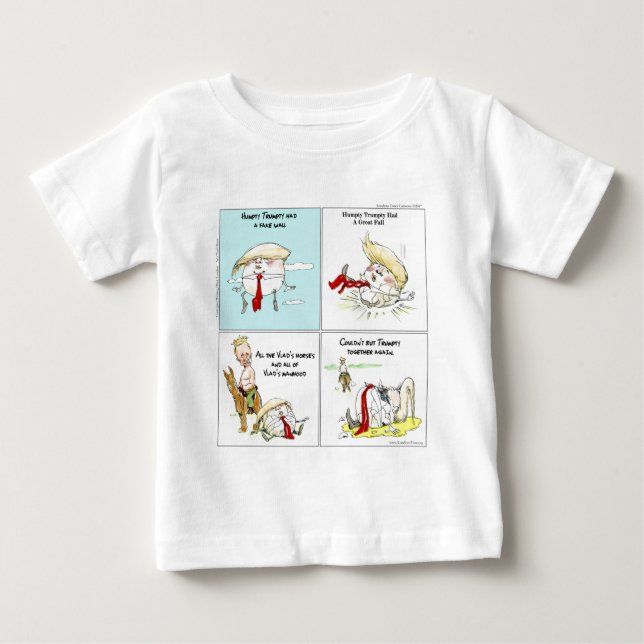Rick London "Trumpty Dumpty" Funny Trump Gift Baby T-Shirt (Front)