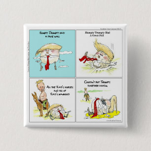 Rick London "Trumpty Dumpty" Funny Trump Gift Pinback Button