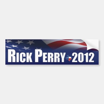 Rick Perry 2012 Bumper Sticker by Megatudes at Zazzle