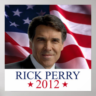 Rick Perry 2012 for president poster print