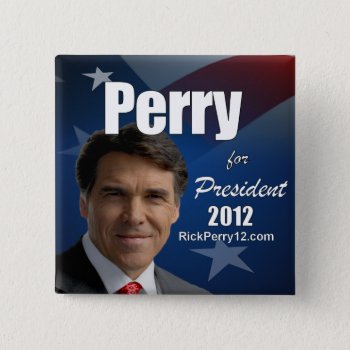Rick Perry 2012 Pinback Button by Megatudes at Zazzle