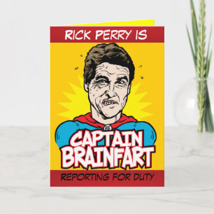Rick Perry Captain Brainfart Card