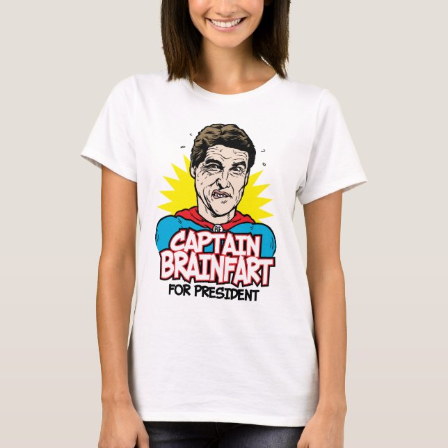 Rick Perry Captain Brainfart Shirt (Front)