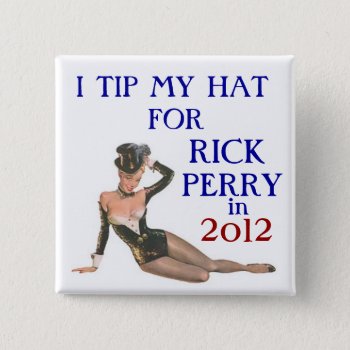 Rick Perry Pin Up 2012 by hueylong at Zazzle