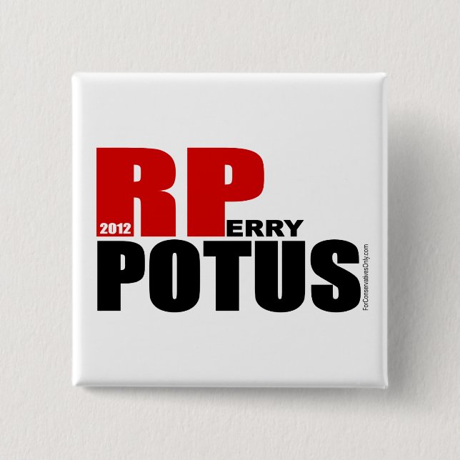 Rick Perry - POTUS Pinback Button (Front)