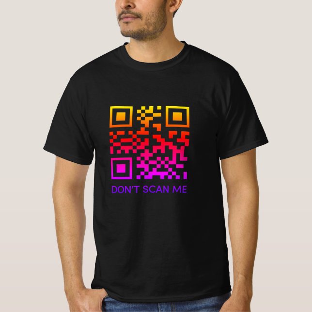 rick roll funny QR scan code don't scan me T-Shirt (Front)