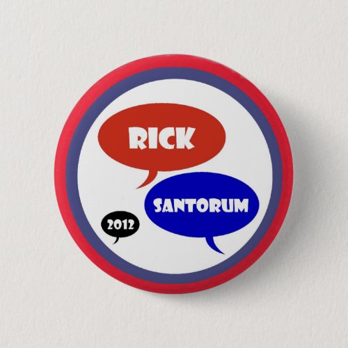 Rick Santorum 2012 Pinback Button