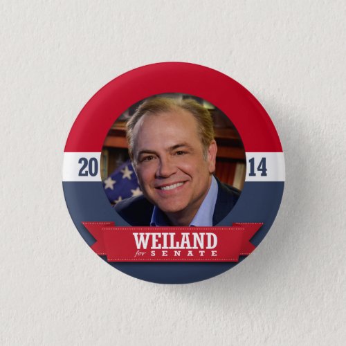 RICK WEILAND CAMPAIGN PINBACK BUTTON