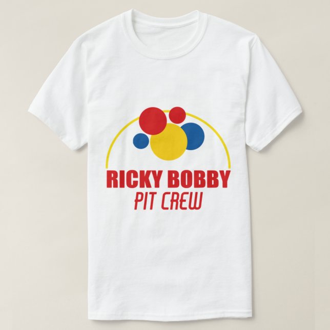 Ricky Bobby Pit Crew   T-Shirt (Design Front)