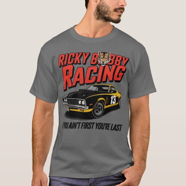 Ricky Bobby Racing T-Shirt (Front)