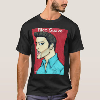 Rico Suave Shirt