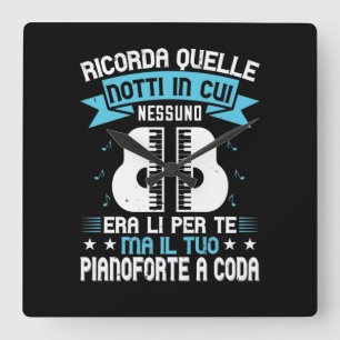 Ricorda Quelle Notti In Cui Nessuno Era Lì Per Te Square Wall Clock