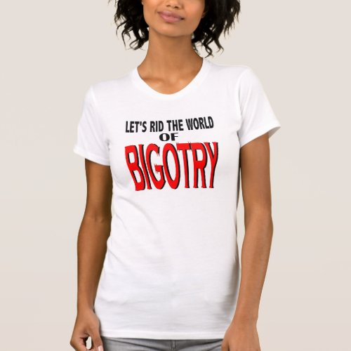 Rid the World of Bigotry T_Shirt _ pink tank