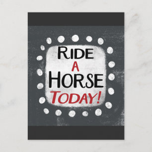 Ride A Horse Today Postcard