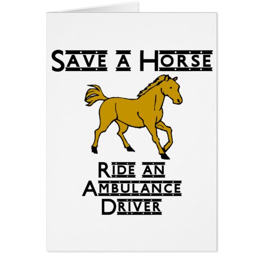 ride an ambulance driver cards (Front)