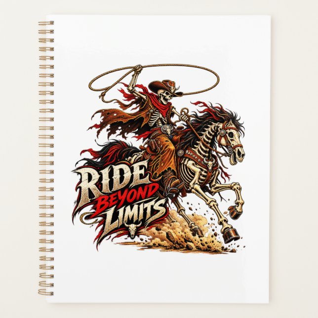 Ride Beyond Limits Skeleton Cowboy Western Design Planner (Front)