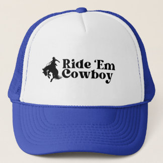 Ride Em Cowboy Trucker Hat, Cowgirl Hat