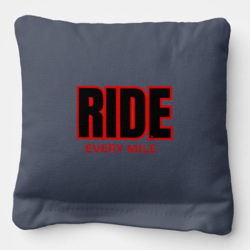 Ride Every Mile – Motorcycle Adventure Typography  Cornhole Bags
