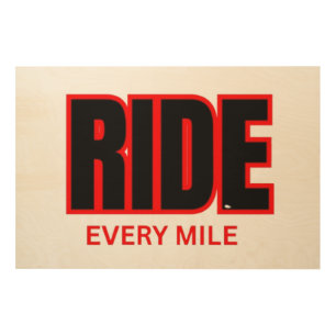 Ride Every Mile – Motorcycle Adventure Typography Wood Wall Art