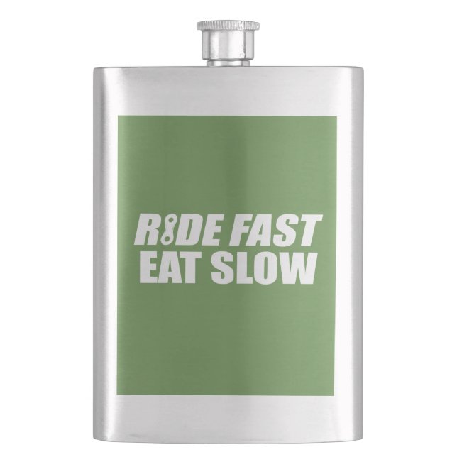 Ride Fast Eat Slow Hip Flask (Front)