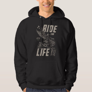 Ride for Life Hoodie
