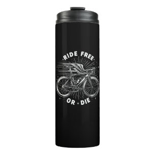 Ride Free Or Die Cycling Thermal Tumbler