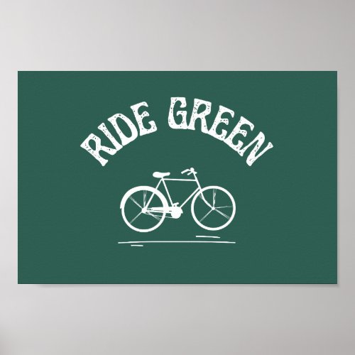 Ride Green Earth Day Poster