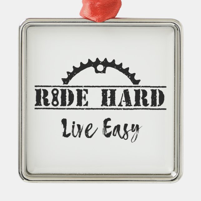 Ride Hard Live Easy Cycling Metal Ornament (Front)