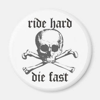 Ride Hard Magnet