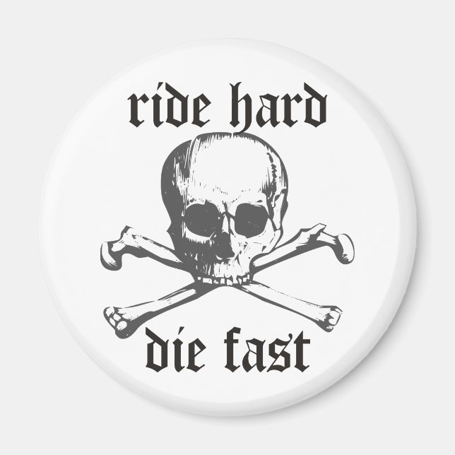Ride Hard Magnet (Front)