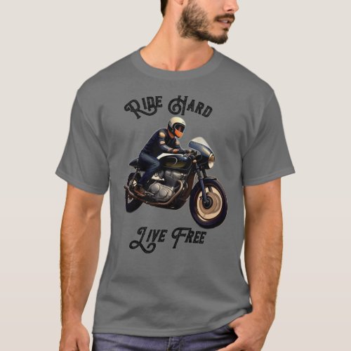 Ride Hard T_Shirt