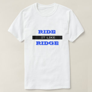 Ride It Funny Dirty Humor Joke Humorous T-Shirt