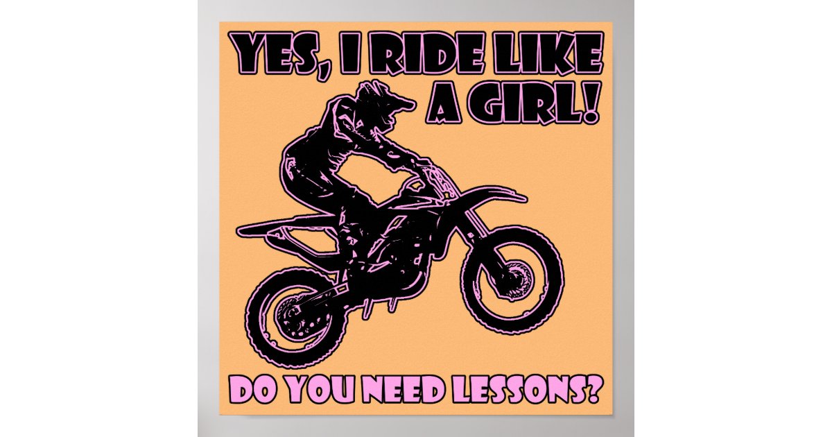 Ride Like A Girl Dirt Bike Motocross Poster Sign Zazzle Com
