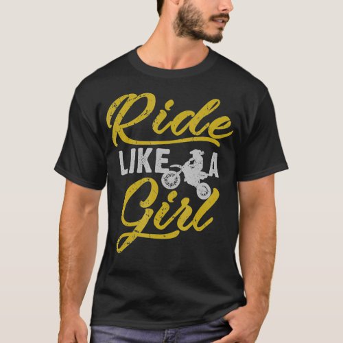 Ride Like A Girl Dirt Bike Motocross  T_Shirt