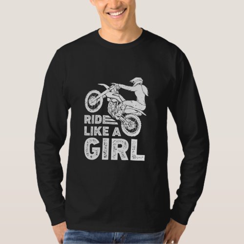 Ride Like A Girl Dirt Bike Rider Motocross Vintage T_Shirt