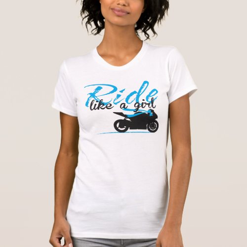 Ride Like A Girl _ Electric Blue T_Shirt
