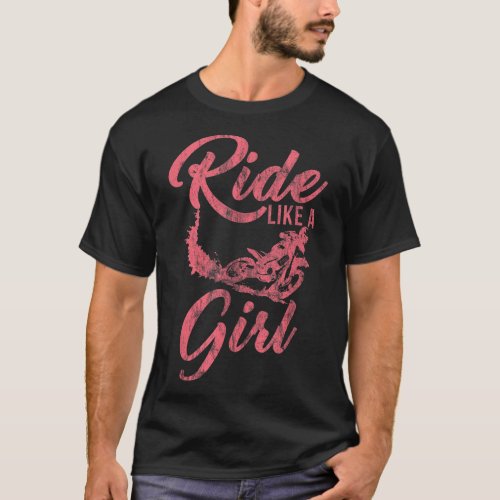 Ride Like A Girl Motocross Dirt Bike Rider Motorcy T_Shirt