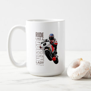Ride Like a Queen 15# Classic Mug
