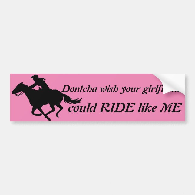 Ride Like Me Barrel Racing Cowgirl Bumper Sticker (Front)
