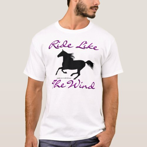 Ride Like The Wind T_Shirt