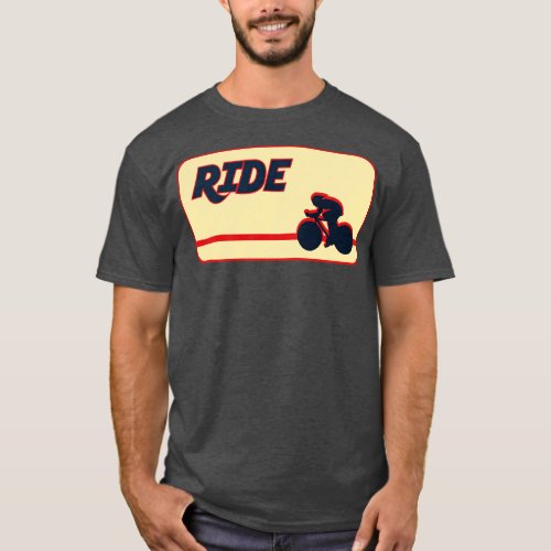 Ride More Time trial Road Cycle T_Shirt