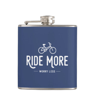 Ride More Worry Less Flask