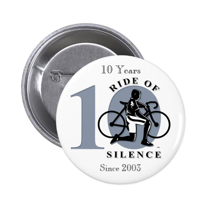 Ride of Silence 10th Annual Commemoration Button